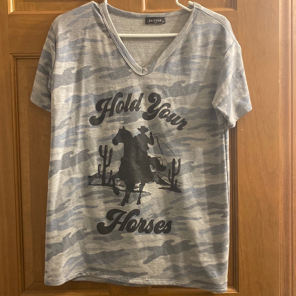 Hold you horses t-shirt NEVER WORN